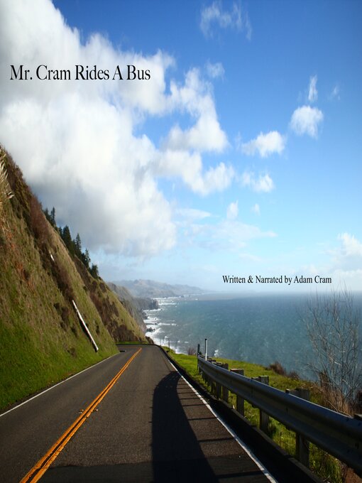 Title details for Mr. Cram Rides a Bus by Adam Cram - Available